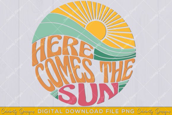 Download Here Comes the Sun Vacation Retro Summer - Premium Resources