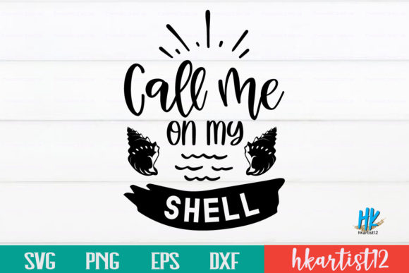Download Call Me on My Shell SVG - Shell Collection